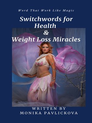 cover image of Switchwords For Health & Weight Loss Miracles